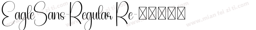 EagleSans-Regular Re字体转换